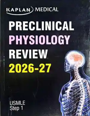 Kaplan PreClinical Physiology Review For USMLE Step 1 Edition 2026-27
