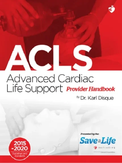 Cover image of Advanced Cardiac Life Support (ACLS) Provider Handbook