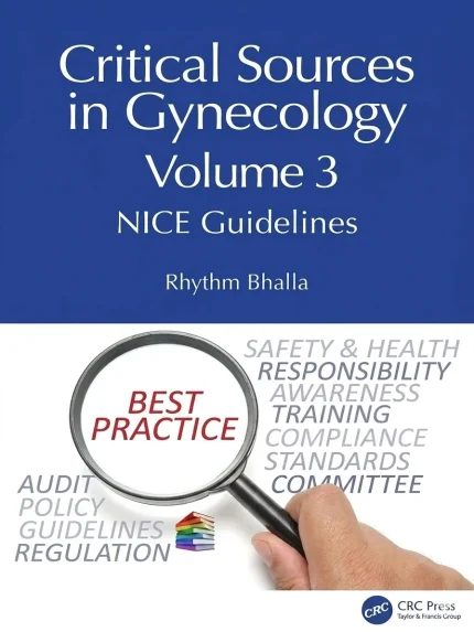 Cover image For Critical Sources in Gynecology Volume 3 NICE Guidelines 1st Edition