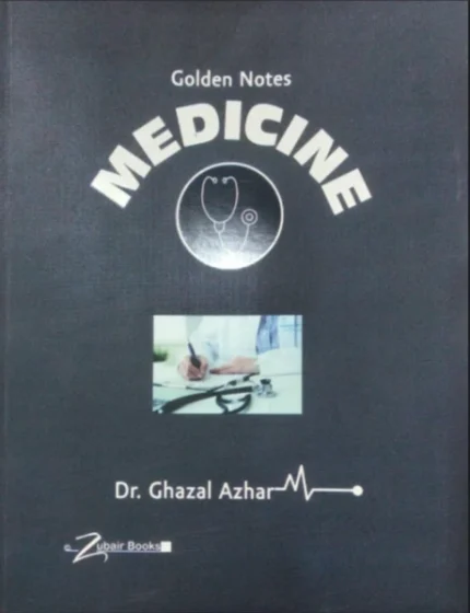 Cover Image For Golden Notes Medicine For DPT by Dr Ghazal Azhar