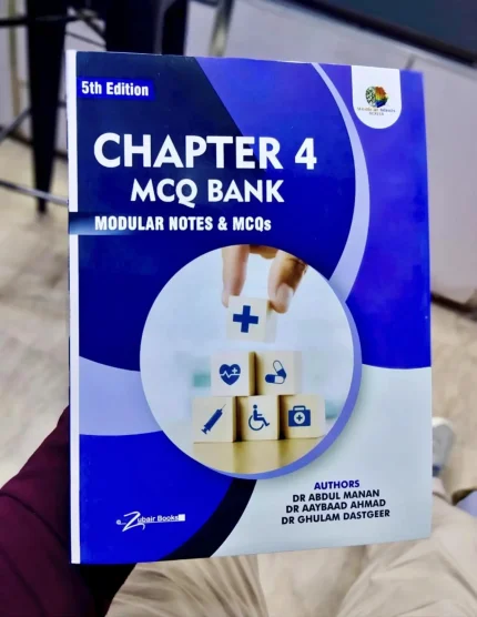 Cover Image for Chapter 4 MCQ Q Bank Moduler Notes & MCQs 5th Edition By Dr Abdul Manan