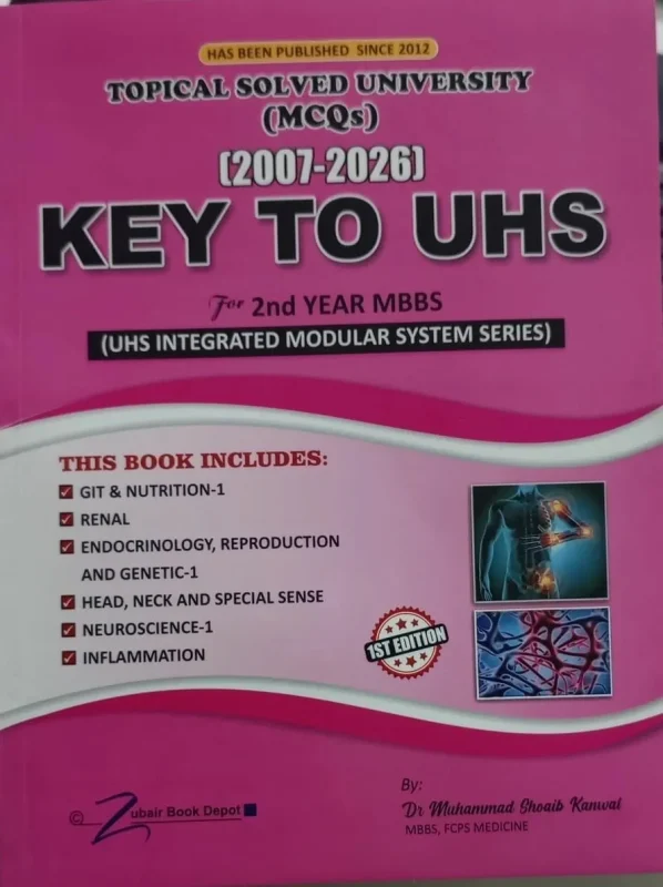 Cover Image for Key To UHS For 2nd Year MBBS 1st Edition 2026-27 By Shoaib Kanwal