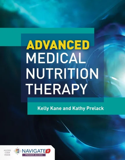 Cover Image for Advanced Medical Nutrition Therapy by Kelly Kane