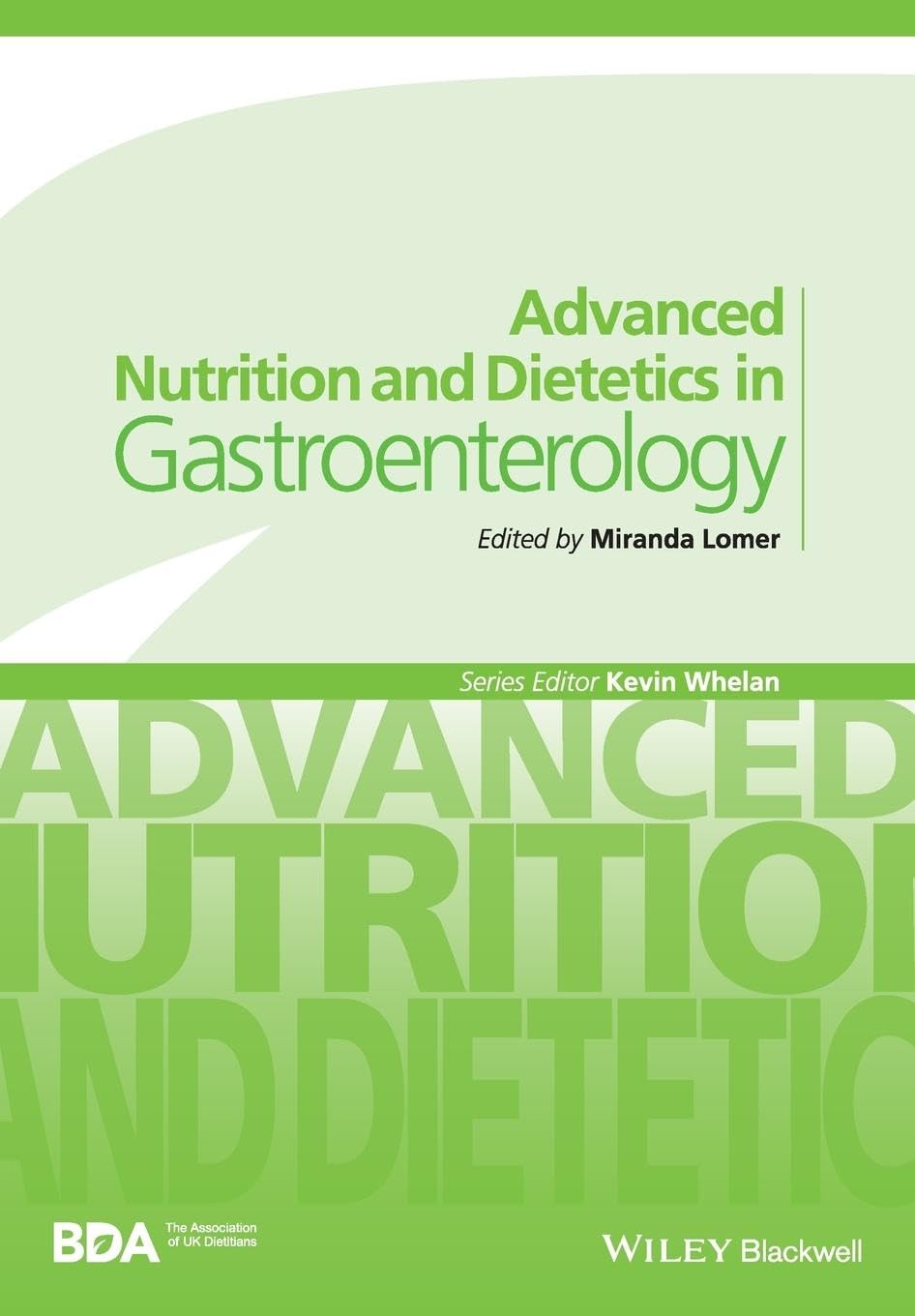 Advanced nutrition and Dietetics in Gastroenterology by Miranda Lomer Cover Image for Advanced nutrition and Dietetics in Gastroenterology by Miranda Lomer