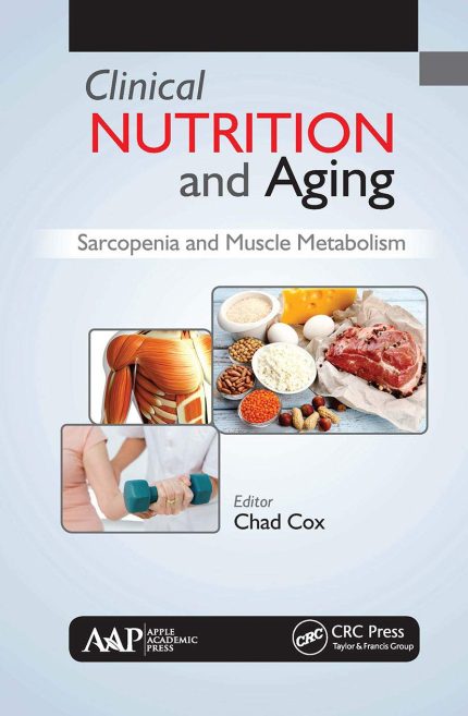 Cover Image for Clinical Nutrition and Aging by Chad Cox