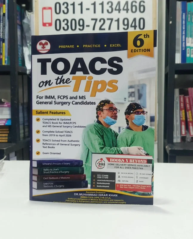 TOACS on the Tips 6th Edition 2026-27 For FCPS-II Surgery By Israr Noor