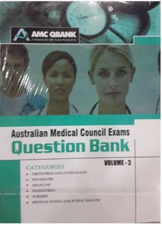 Australian Medical Council Exam Question Bank Volume 1, 2 & 3 Australian Medical Council Exam Question Bank Volume 1, 2 & 3