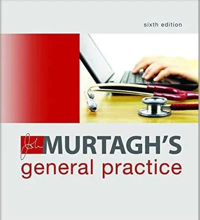 John Murtaghs General Practice 6th Edition John Murtaghs General Practice 6th Edition