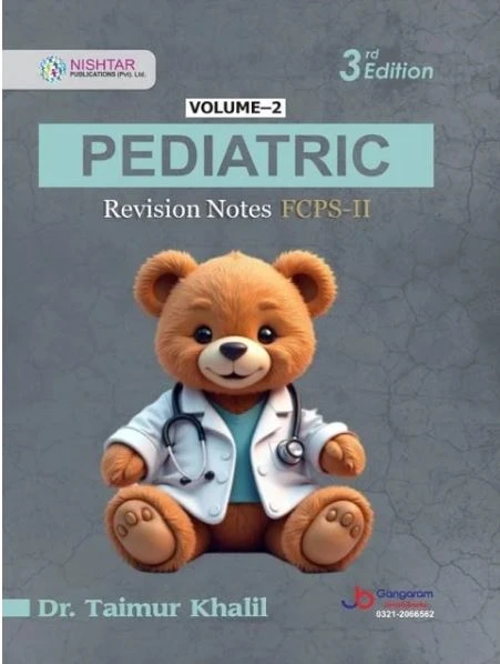 PEDIATRIC Revision Notes FCPS-II 3rd Edition vol 2