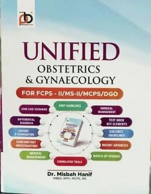 Unified Obstetrics & Gynaecology by Dr Misbah Hanif