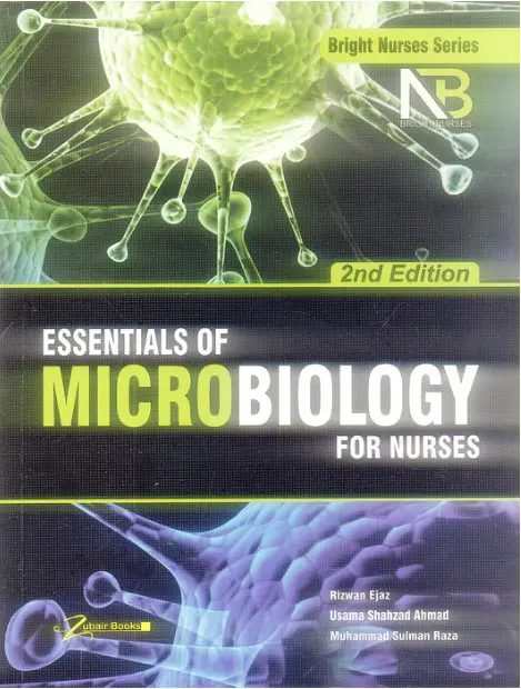 Essentials Of Microbiology For Nurses 2nd Edition By Rizwan Ejaz Essentials Of Microbiology For Nurses 2nd Edition By Rizwan Ejaz
