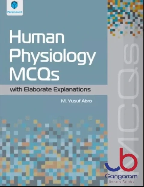 HUMAN PHYSIOLOGY MCQS