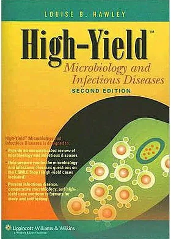 High yield Microbiology And Infectious Diseases 2nd Edition