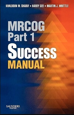 MRCOG Part 1 Success Manual 1st Edition