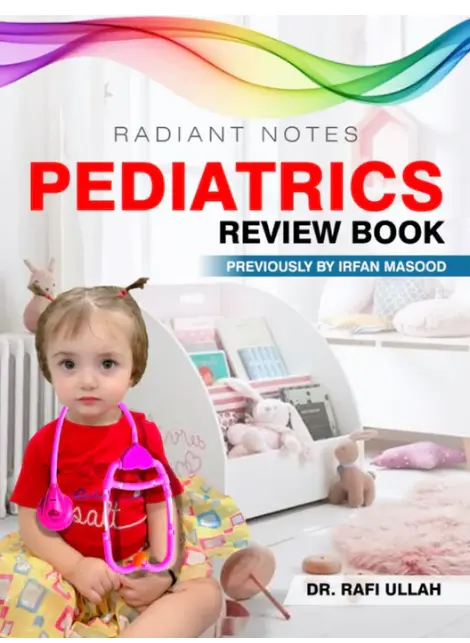 RADIANT NOTES PEDIATRICS REVIEW BOOK PREVIOUSLY BY IRFAN MASOOD 4TH EDITION RADIANT NOTES PEDIATRICS REVIEW BOOK PREVIOUSLY BY IRFAN MASOOD 4TH EDITION