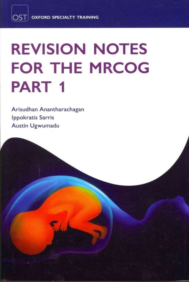 Revision Notes for the MRCOG Part 1 Revision Notes for the MRCOG Part 1