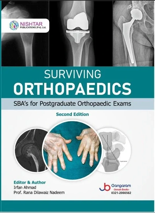 Surviving Orthopedics by Dr Irfan Ahmad 2nd Edition