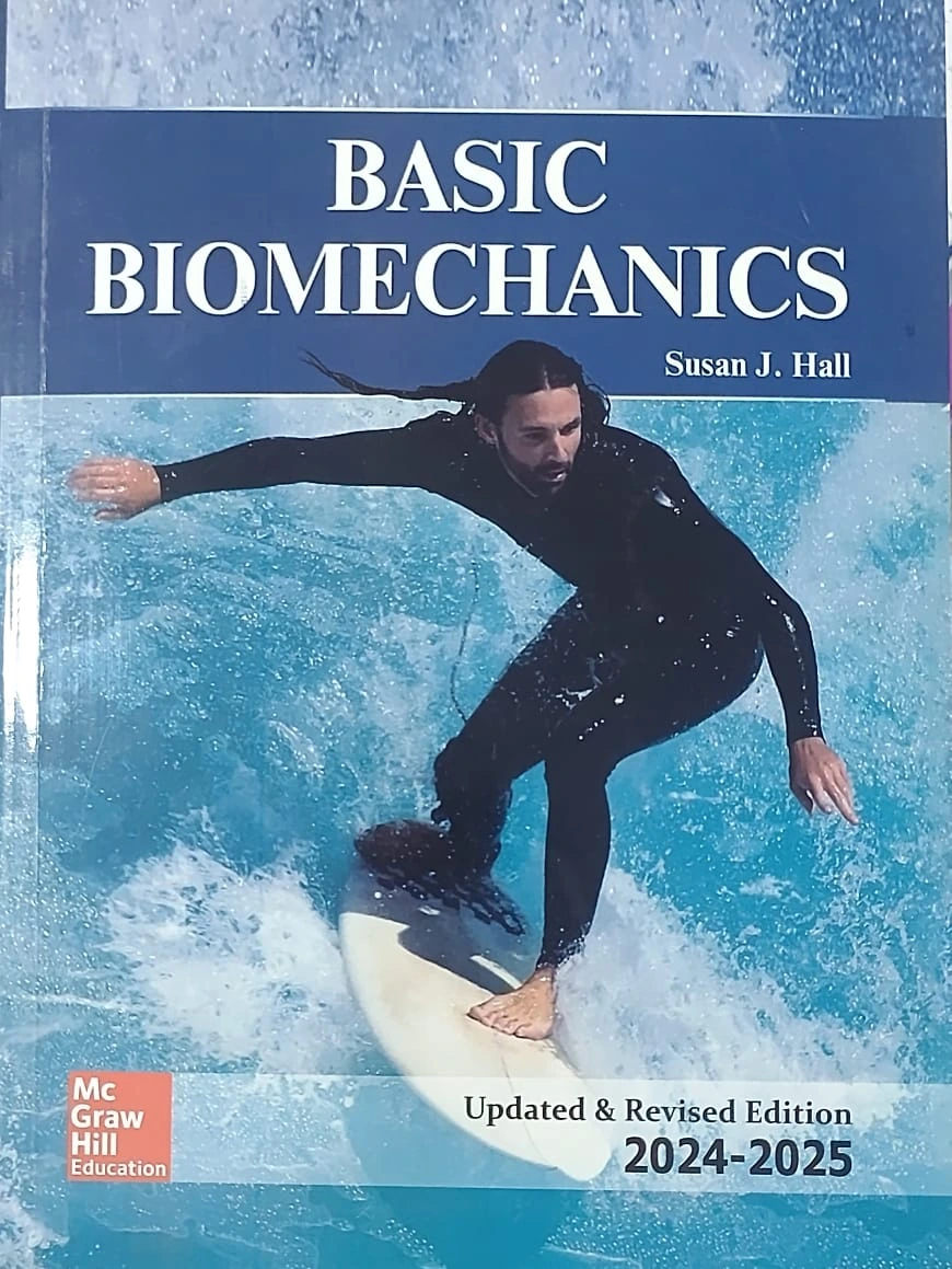 Basic Biomechanics by Susan J Hall Latest Edition