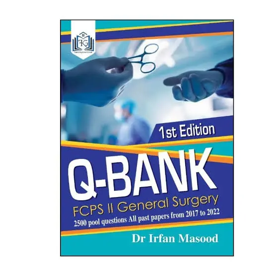 Q-Bank FCPS II General Surgery by Irfan Masood 1st Edition