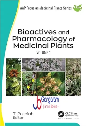 Bioactives and Pharmacology of Medicinal Plants Volume 1