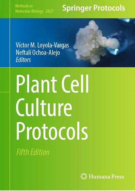 Plant Cell Culture Protocols 5th Edition
