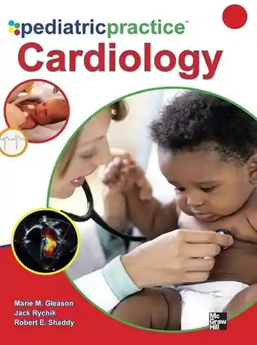 Pediatric Practice Cardiology 1st Edition