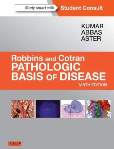 Robbins and Cotran Pathologic Basis of Disease 9th Edition