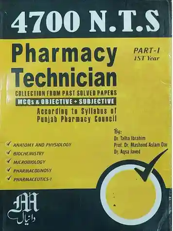 4700 NTS Daniyal Pharmacy Technician Solved Papers for 1st Year