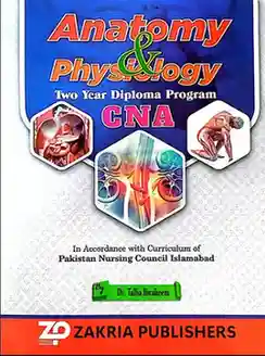 Anatomy & Physiology Two Year Diploma Program CNA By Dr Talha Ibraheem