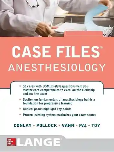 Case Files Anesthesiology 1st Edition