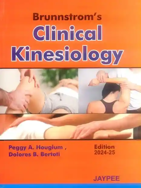 Brunnstrom's Clinical Kinesiology 7th Edition by Peggy A Houglum Brunnstrom's Clinical Kinesiology 7th Edition by Peggy A Houglum