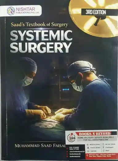 Saad's Textbook of Systemic Surgery New 3rd Edition By Saad Faisal