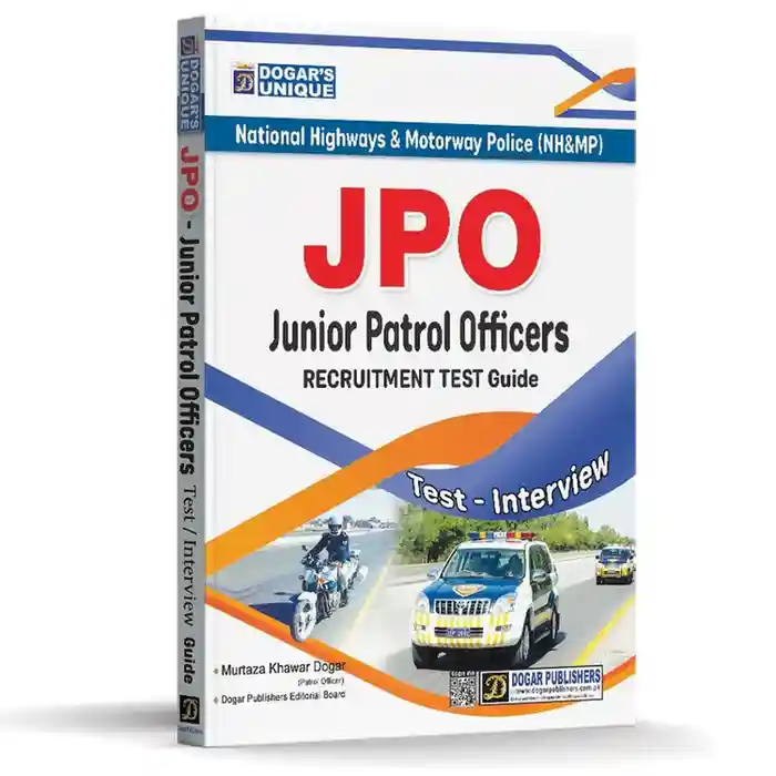 Cover Image for Motorway Police & National Highways (Junior Patrol Officers) Recruitment Test Guide By Dogar Publishers
