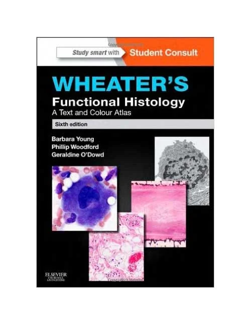 Wheater's Functional Histology 6th Edition Cover Image for Wheater's Functional Histology 6th Edition